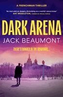 Jack Beaumont - Dark Arena, Häftad