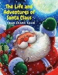 Life and Adventures of Santa Claus