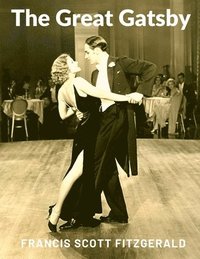Great Gatsby, by Francis Scott Fitzgerald