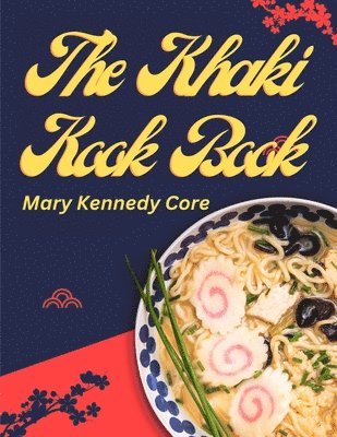 Mary Kennedy Core - Khaki Kook Book, Häftad. Tillgänglighet: Lägg i varukorg