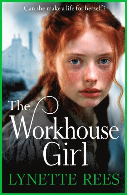 Lynette Rees - Workhouse Girl, E-bok