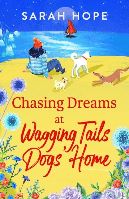 Sarah Hope - Chasing Dreams in the Cornish Village, E-bok