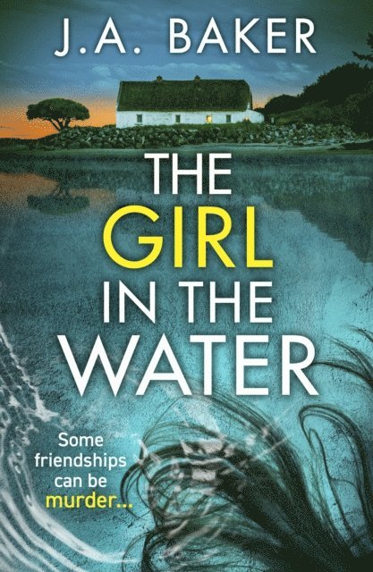 J A Baker - Girl In The Water, E-bok