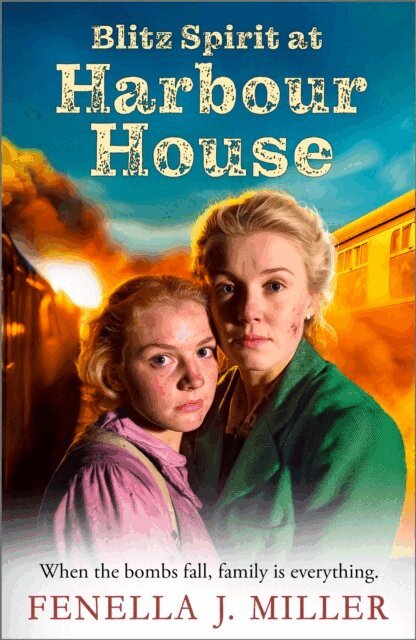 Fenella J Miller - Blitz Spirit at Harbour House, E-bok
