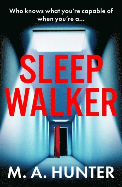 M A Hunter - Sleepwalker, E-bok