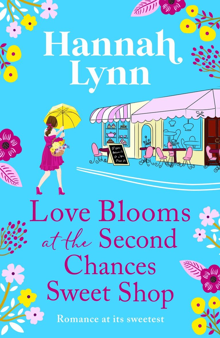Hannah Lynn - Love Blooms at the Second Chances Sweet Shop, E-bok