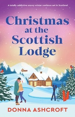Donna Ashcroft - Christmas at the Scottish Lodge, Häftad