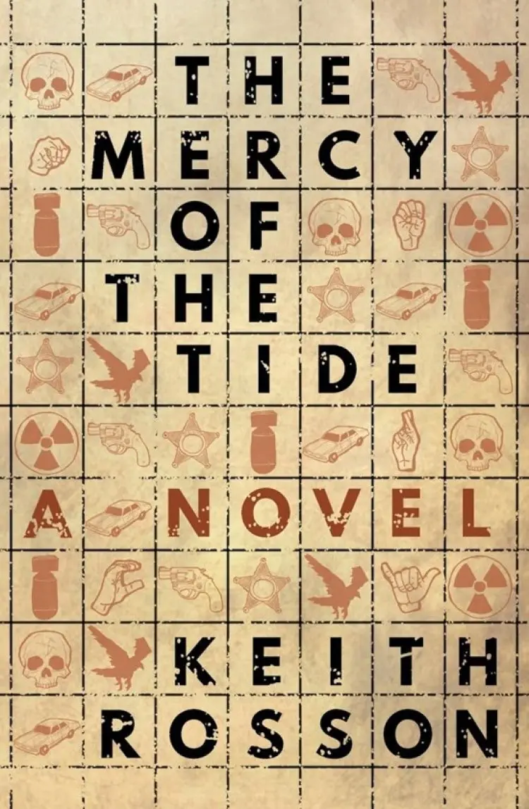 Keith Rosson - Mercy of the Tide, Häftad. Tillgänglighet: Kommande