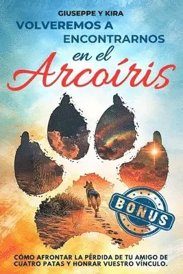 Giuseppe Y Kira - Volveremos a encontrarnos en el arcoíris, Häftad. Tillgänglighet: Lägg i varukorg