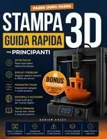 Adrian Coley - Stampa 3D Guida rapida per principianti, Häftad. Tillgänglighet: Lägg i varukorg