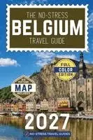 No-Stress Travel Guides - No-Stress Belgium Travel Guide, Häftad. Tillgänglighet: Lägg i varukorg