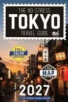 No-Stress Travel Guides - No-Stress Tokyo Travel Guide, Häftad. Tillgänglighet: Lägg i varukorg