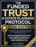 Funded Trust & Estate Planning Protocol