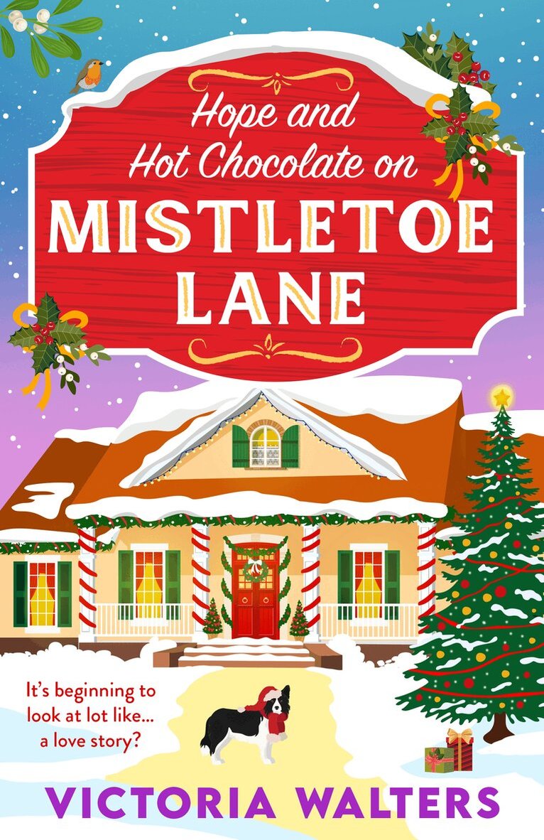Victoria Walters - Hope and Hot Chocolate on Mistletoe Lane, Häftad