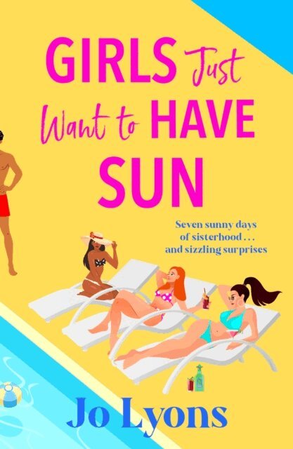 Jo Lyons - Girls Just Want to Have Sun, E-bok