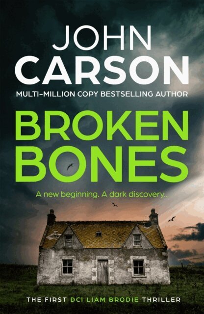 John Carson - Broken Bones, E-bok