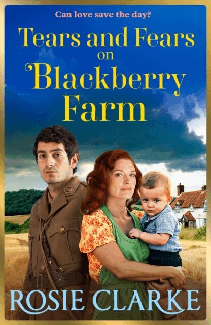 Rosie Clarke - Tears and Fears on Blackberry Farm, E-bok