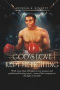 God's Love Kept Me Fighting