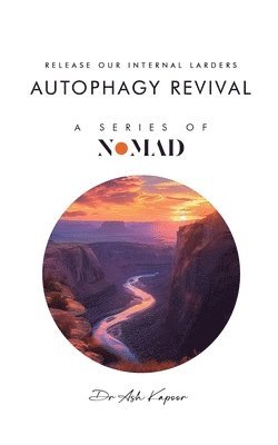Dr ASH Kapoor - Autophagy Revival, Häftad