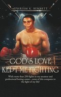 God's Love Kept Me Fighting