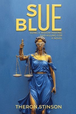 Theron Stinson - Sue Blue, Häftad