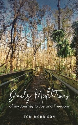 Tom Morrison - Daily Meditations, Inbunden