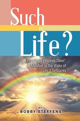 Bobby Steffens, Gail Steffens - Such is Life?, Häftad