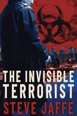Steve Jaffe - Invisible Terrorist, Häftad. Tillgänglighet: Lägg i varukorg
