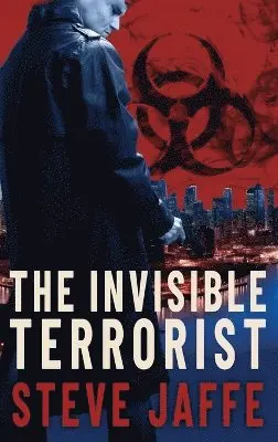 Steve Jaffe - Invisible Terrorist, Inbunden. Tillgänglighet: Lägg i varukorg