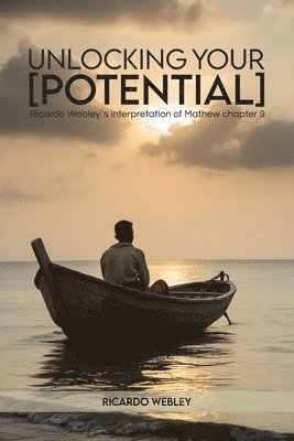 Ricardo Webley - Unlocking Your Potential, Häftad. Tillgänglighet: Lägg i varukorg