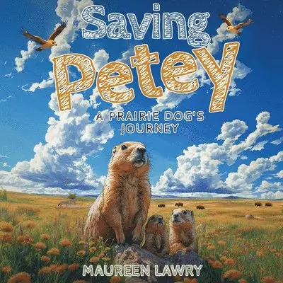 Maureen Lawry - Saving Petey, Häftad. Tillgänglighet: Lägg i varukorg