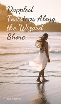 Dappled Footsteps Along the Wizard Shore