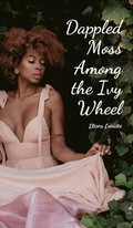 Dappled Moss Among the Ivy Wheel