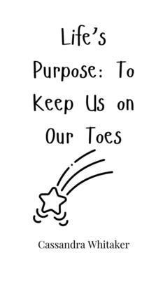 Cassandra Whitaker - Life's Purpose, Inbunden