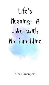 Life's Meaning