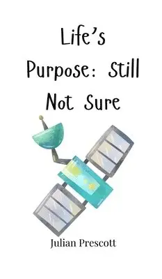 Julian Prescott - Life's Purpose, Inbunden. Tillgänglighet: Tillfälligt slut