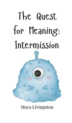 Maya Livingston - Quest for Meaning, Inbunden. Tillgänglighet: Tillfälligt slut