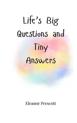 Eleanor Prescott - Life's Big Questions and Tiny Answers, Häftad. Tillgänglighet: Tillfälligt slut