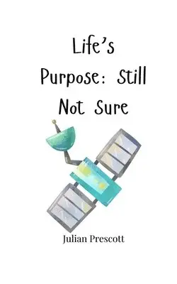 Julian Prescott - Life's Purpose, Häftad. Tillgänglighet: Tillfälligt slut