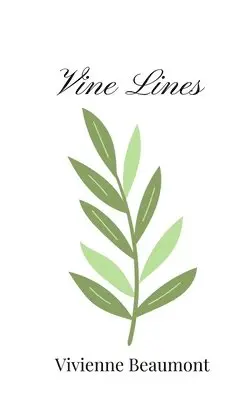 Vivienne Beaumont - Vine Lines, Häftad. Tillgänglighet: Tillfälligt slut
