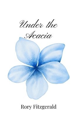 Rory Fitzgerald - Under the Acacia, Häftad