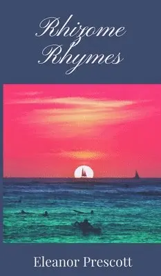 Eleanor Prescott - Rhizome Rhymes, Inbunden. Tillgänglighet: Tillfälligt slut