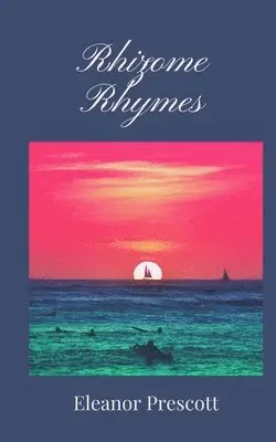Eleanor Prescott - Rhizome Rhymes, Häftad. Tillgänglighet: Tillfälligt slut