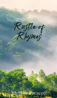 Eleanor Prescott - Rustle of Rhymes, Inbunden. Tillgänglighet: Tillfälligt slut