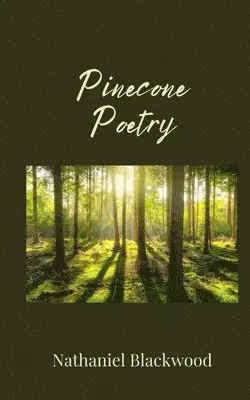 Nathaniel Blackwood - Pinecone Poetry, Häftad. Tillgänglighet: Tillfälligt slut