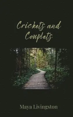 Maya Livingston - Crickets and Couplets, Häftad. Tillgänglighet: Tillfälligt slut