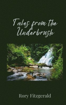 Rory Fitzgerald - Tales from the Underbrush, Häftad