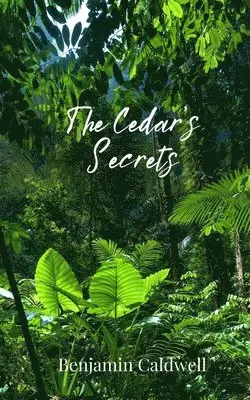 Benjamin Caldwell - Cedar's Secrets, Häftad. Tillgänglighet: Tillfälligt slut