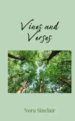 Nora Sinclair - Vines and Verses, Häftad. Tillgänglighet: Tillfälligt slut