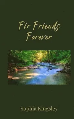 Sophia Kingsley - Fir Friends Forever, Häftad. Tillgänglighet: Tillfälligt slut